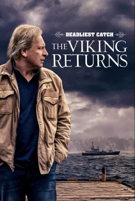 [渔人的搏斗：维京人归来 Deadliest Catch: The Viking Returns][第一季共11集][纪录片][英语中字]1080P下载