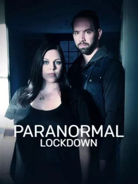 纪录片[灵异72小时 Paranormal Lockdown]第一季共6集英语中字1080P下载