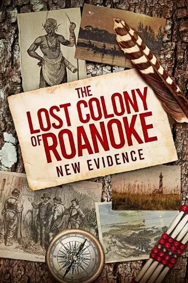 SCI纪录片[罗阿诺克失踪的殖民地-新证据 The Lost Colony of Roanoke_ New Evidence]第一季共1集 英语中字1080P下载