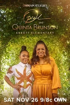 Own纪录片[奥普拉与昆塔-布伦森：小学风云 Oprah and Quinta Brunson Abbott Eleme