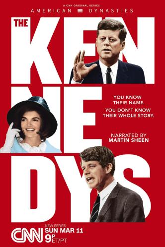 CNN纪录片[美国王朝：肯尼迪家族 American Dynasties_ The Kennedys]第一季共6集 英语
