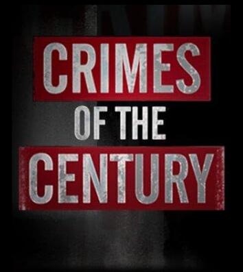CNN纪录片[世纪之案 Crimes Of The Century]第一季共8集 英语中字1080P下载