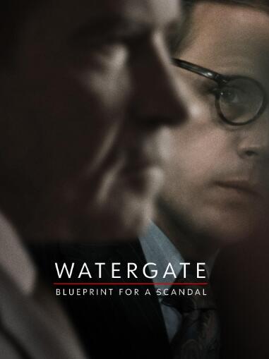 CNN纪录片[水门：丑闻蓝图 Watergate_ Blueprint For a Scandal]第一季共4集 英语中