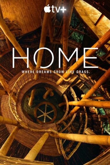 Apple TV纪录片[家园/世界上最非凡的家庭建筑 Home]第1季共9集英语中字1080P下载