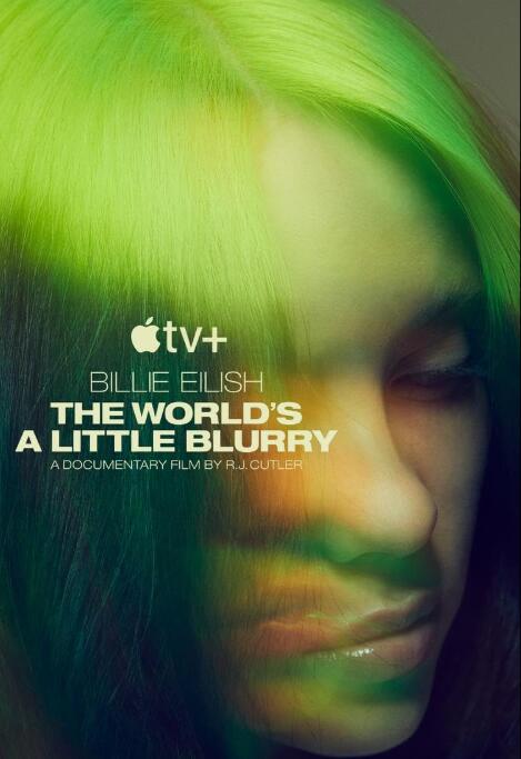 Apple TV纪录片[碧丽·艾莉许：模糊世界 Billie Eilish: The World’s A Little Blurry]第1季共1集 英语中字1080P下载